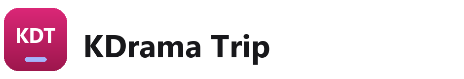 KDrama Trip